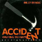 Billy Bragg : Accident Waiting to Happen : Red Star Live CD